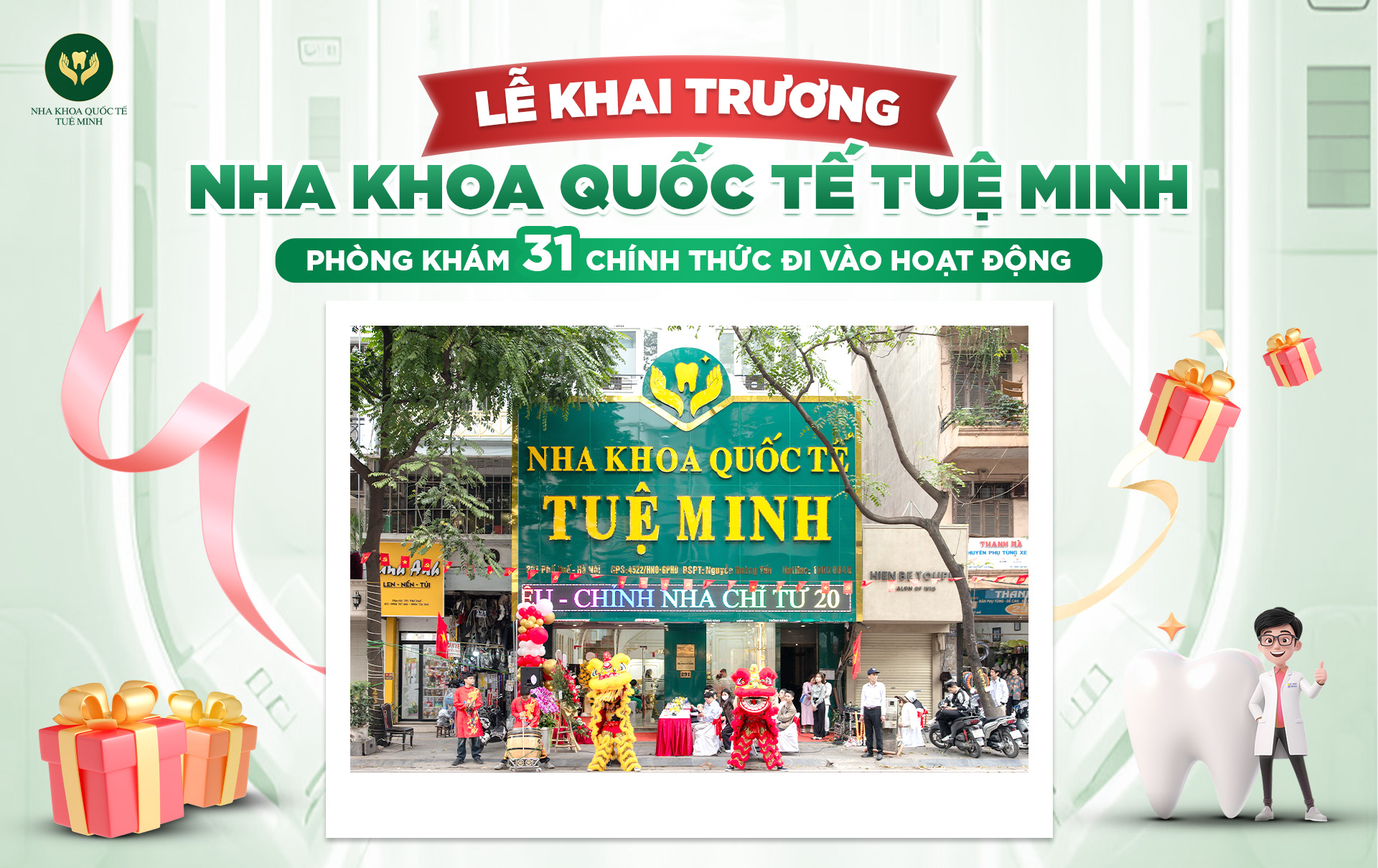 Lễ Khai Trương Nha khoa Quốc Tế Tuệ Minh – Phòng Khám 31 Chính Thức Đi Vào Hoạt Động